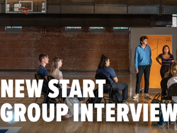 New Start Group Interviews