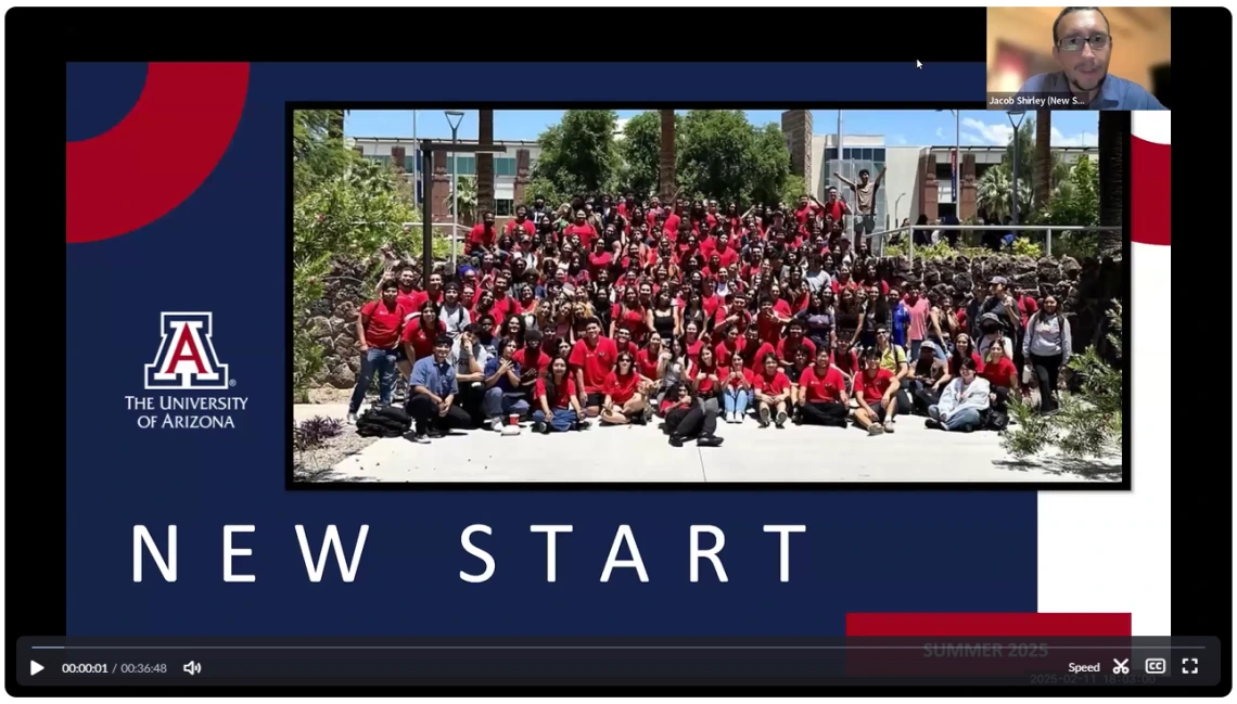 Image of first frame of a zoom recording.  Shows PowerPoint slide that has an image of all 2024 New Start students, the words New Start and the Block A and University of Arizona on a blue background.  Image of Jacob Shirly in top right corner, leading presentation.